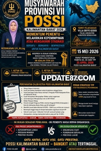 MUSPROV VII Persatuan Olahraga Selam Seluruh Indonesia KALIMANTAN BARAT 2026: MOMENTUM PENENTU—MELAHIRKAN KEPEMIMPINAN ATAU MENGUKUHKAN STAGNASI