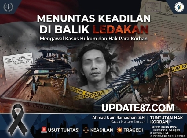 KUASA HUKUM KORBAN TURUN TANGAN!  Dua Nyawa Melayang dalam Ledakan Maut Sukabangun, PT KAN Diminta Tidak Bungkam
